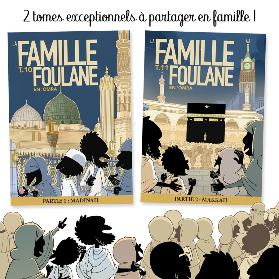 LA FAMILLE FOULANE (T.10) - EN 'OMRA PARTIE 1 : MADINAH