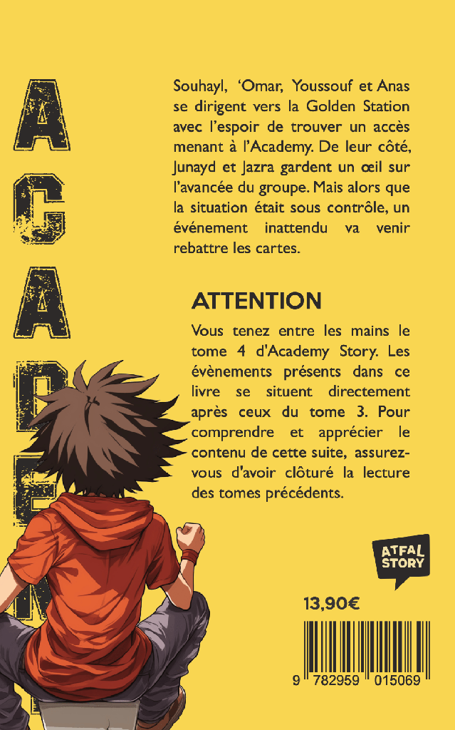 ACADEMY STORY 4 - Les musulmans ont toujours leur livre d'aventure