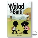 WALAD & BINTI 1 - LE BIEN GAGNE TOUJOURS
