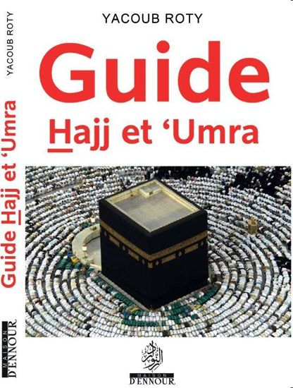 GUIDE HAJJ ET 'UMRA