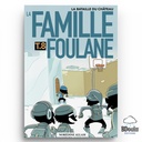 LA FAMILLE FOULANE (T8) - LA BATAILLE DU CHATEAU