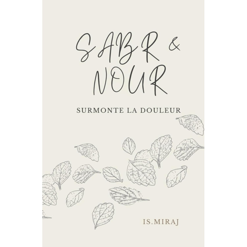 SABR & NOUR - SURMONTE LA DOULEUR