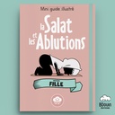 MINI GUIDE ILLUSTRE : LA SALAT ET LES ABLUTIONS FILLE
