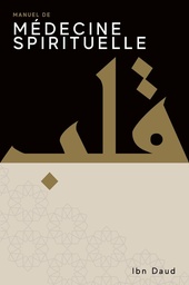 [Ibn Daud] MANUEL DE LA MEDECINE SPIRITUELLE