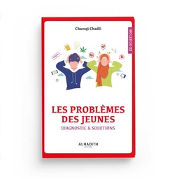 [Al-Hadith] LES PROBLEMES DES JEUNES