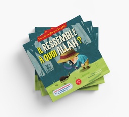 [Graines de foi] IL RESSEMBLE À QUOI ALLAH ?