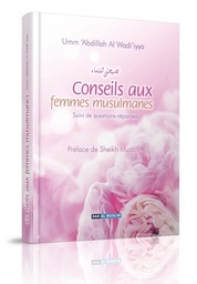 [Dar Al Muslim] CONSEILS AUX FEMMES MUSULMANES - suivi de questions-réponses
