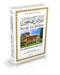 [Orientica] RIYAD AS-SALIHIN - LES JARDINS DES VERTUEUX (Orientica)